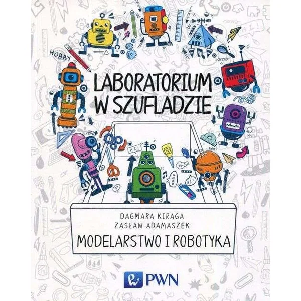 Modelarstwo i robotyka laboratorium w szufladzie